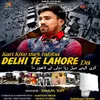 Kari Kite Mel Rabba Delhi Te Lahore Da